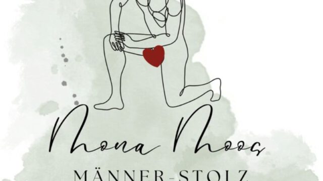 Mona Moos – MÄNNER-STOLZ